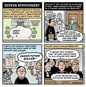 Cartoon about Supreme Court ruling about buffer zones around abortion clinics in McCullen v. Coakley