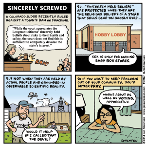 Cartoon about sincerely held beliefs in the eyes of the court regarding Hobby Lobby and fracking