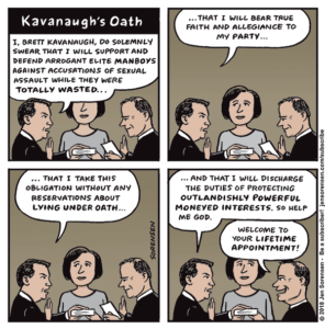 Cartoon about Brett Kavanaugh taking his own Supreme Court oath