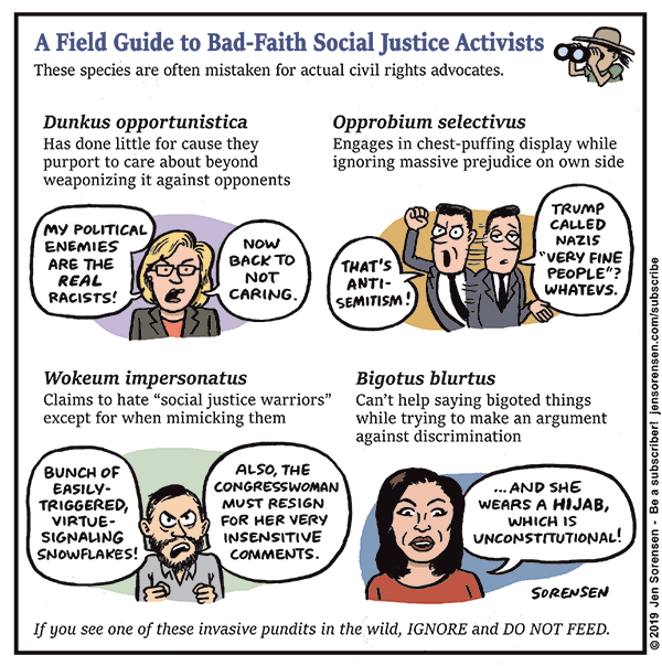 A Field Guide to Bad-Faith Social Justice Activists